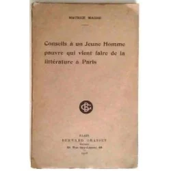 Conseils à un jeune homme pauvre qui vient faire de la littérature à Paris, par Maurice Magre, 1908