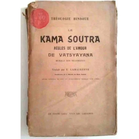 Théologie Hindoue le Kama Soutra, de Vatsyayana,  1900 ?