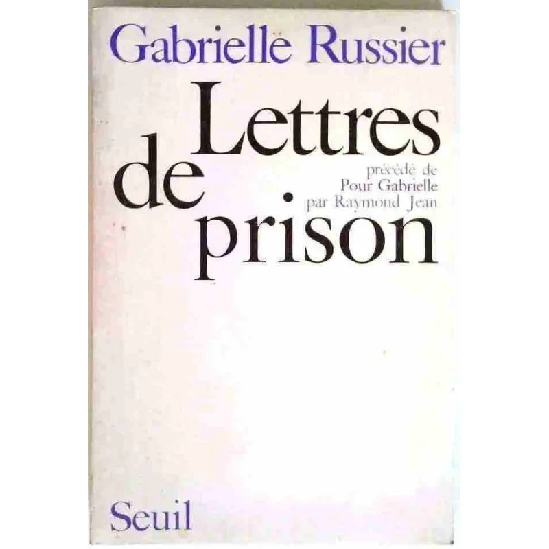 Lettres de prison, par Gabrielle Russier, Seuil.  1970