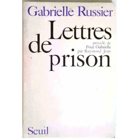 Lettres de prison, par Gabrielle Russier, Seuil.  1970