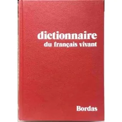 Dictionnaire du français vivant, par Davau, Cohen et Lallemand, Bordas.  1972