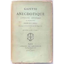 Gazette anecdotique littéraire, artistique et bibliographique, tome 2, par G. d’Heylli, 1878