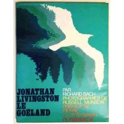 Jonathan Livingston le goéland, par Richard Bach, Flammarion  1973