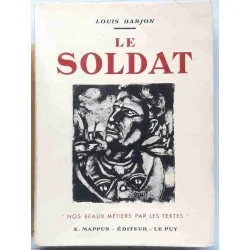 Le Soldat, par Louis Barjon, Xavier Mappus éditeur 1943