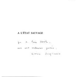 Dédicace  : A l’état sauvage, par Simonne Jacquemard, Robert Laffont  1967