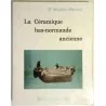 La Céramique bas-normande ancienne tome 1 et 2, par Stephen-Chauvet, Librairie Guénégaud  1982