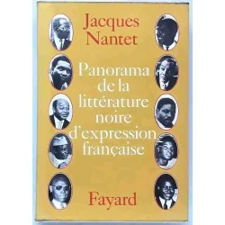 Panorama de la littérature noire d’expression française, par Jacques Nantet, Fayard 1972
