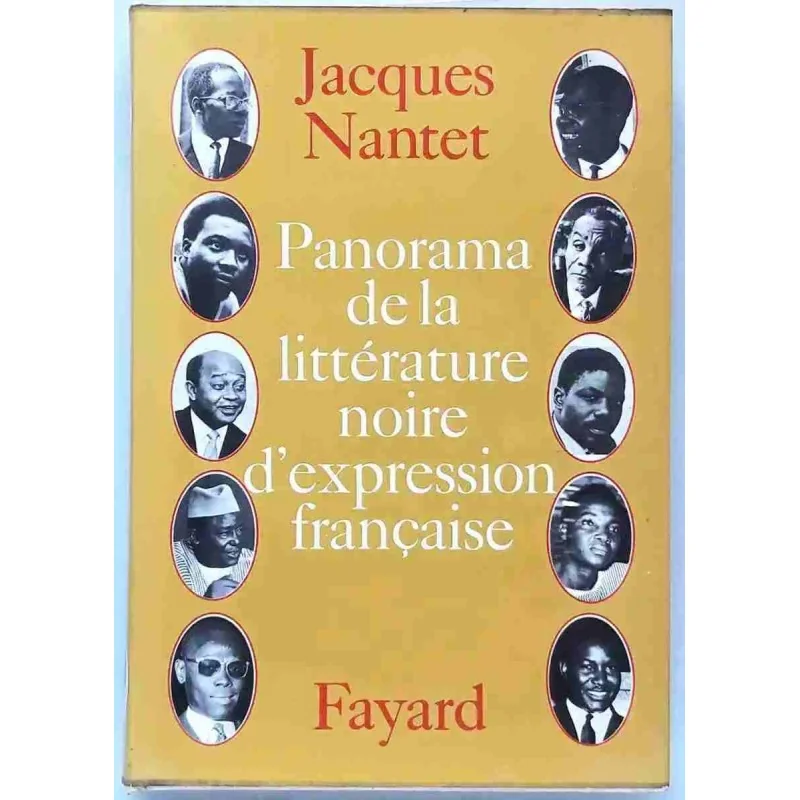 Panorama de la littérature noire d’expression française, par Jacques Nantet, Fayard 1972