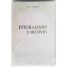Épigrammes tardives, par Paul Lorenz, à compte d’auteur