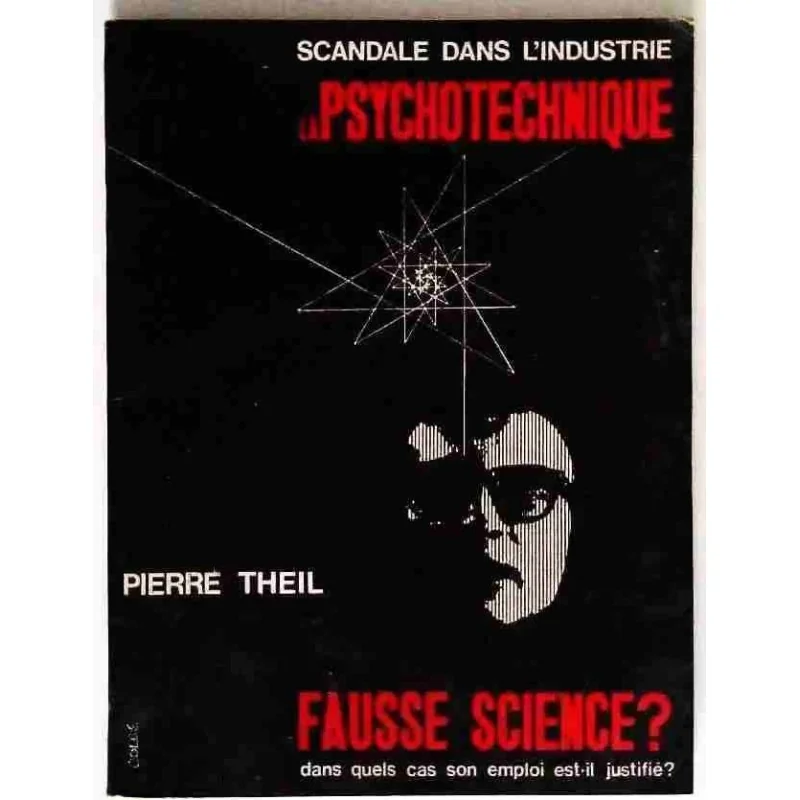 La Psychotechnique fausse science ?, par Pierre Theil, La Médecine praticienne  1962