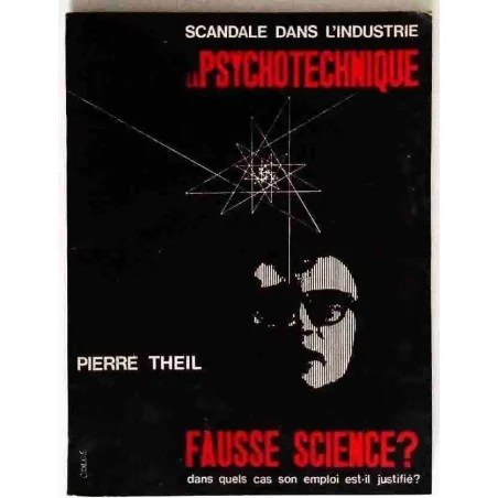 La Psychotechnique fausse science ?, par Pierre Theil, La Médecine praticienne  1962