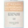 Le Régime alimentaire des hépatiques, par le docteur Vernière, Éditions Nilsson 1929 ?