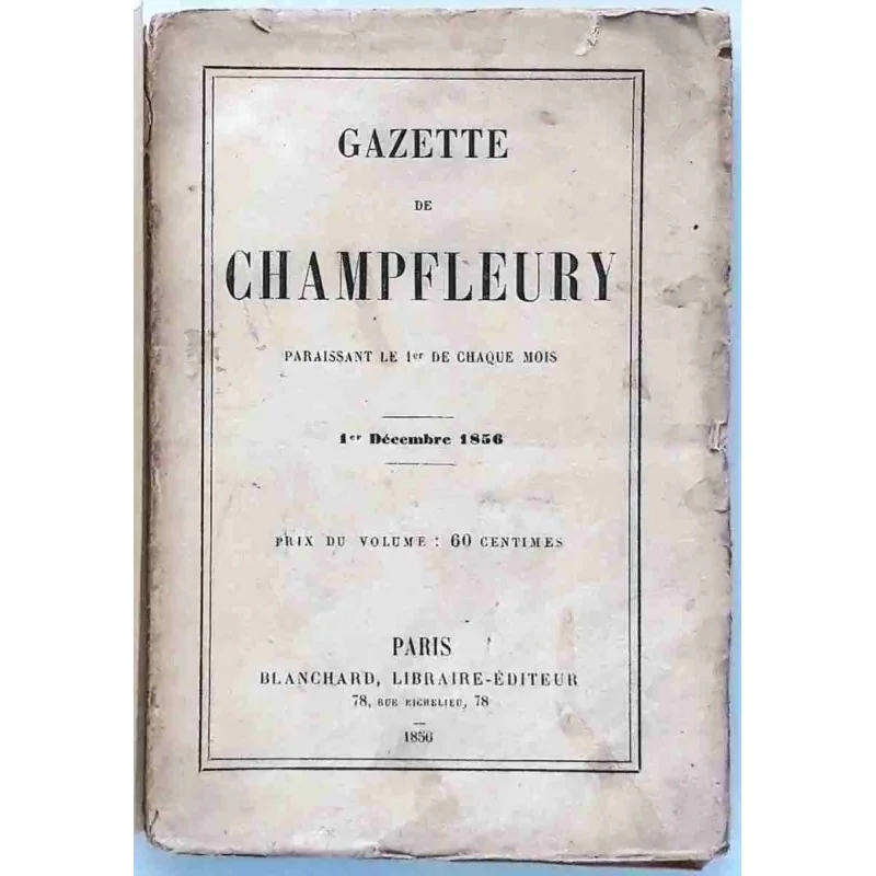 Gazette de Champfleury tome 2, Blanchard libraire-éditeur 1856
