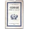 Corse terre de fidélité, par H. de Carbuccia, Éditions de France 1943