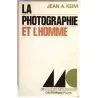 La Photographie et l’homme, par Jean A. Keim, Casterman Poche. 1971