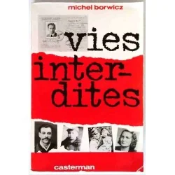 Vies interdites, par Michel Borwicz, Casterman 1968