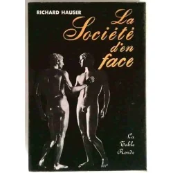 La Société d’en face, par Richard Hauser, La Table Ronde. 1965