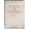 Le Génie de l’Occident, par Louis Rougier, Robert Lafont. 1969