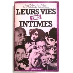 Leurs vies très intimes, par Irwing, Amy et Sylvia Wallace et David Wallechinsky, Éditions Ramsay 1981