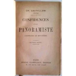 Confidences d’un panoramiste, par Charles Castellani, Flammarion éditeur 1900 ?