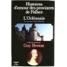 Histoires d’amour des provinces de France : l’Orléanais, par Jacques Henry Bauchy, Presses de la Cité. 1974