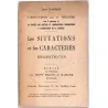 Les Situations et les caractères dramatiques, par Léon Xanrof, Librairie Delagrave 1943 ?