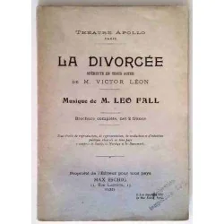 La Divorcée, par Victor Léon, Éditeur Max Eschig 1911 ?