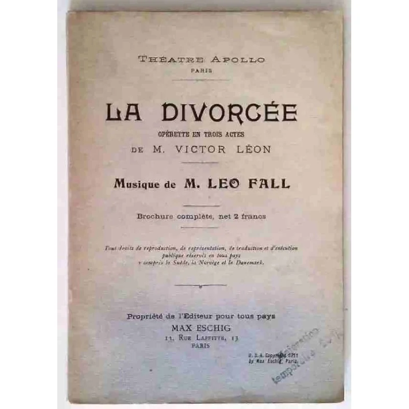 La Divorcée, par Victor Léon, Éditeur Max Eschig 1911 ?