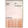 Non à l’uburbanisme, par Pierre Dufau, Flammarion éditeur 1964