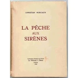 La Pêche aux sirènes, par Christian Murciaux, La Presse à Bras 1952