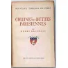 Collines et buttes parisiennes, par Henri Bachelin, Firmin-Didot éditeurs 1944