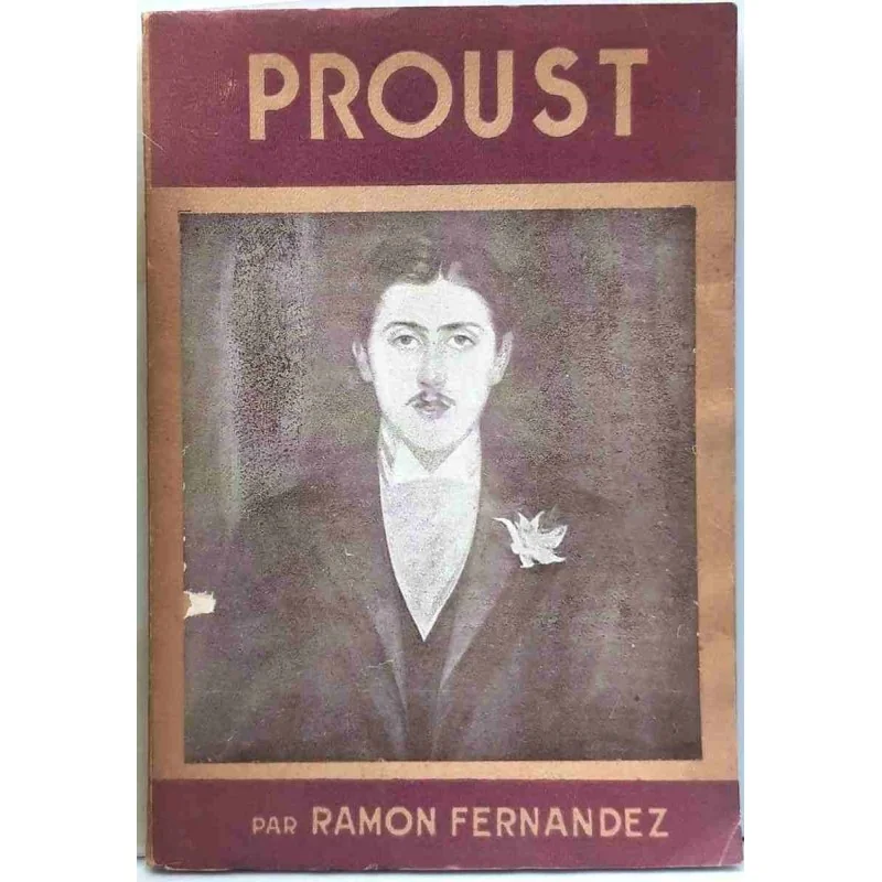 Proust, par Ramon Fernandez, Éditions de la Nouvelle Revue Critique. 1943 ?
