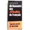Nouveau dictionnaire des difficultés du français, par Jean-Paul Colin, Hachette-Tchou. 1970