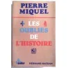 Les Oubliés de l’histoire, par Pierre Miquel, Fernand Nathan. 1978
