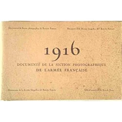 1916 Documents de la section photographique de l’armée Française. Official reccords  of the French Army