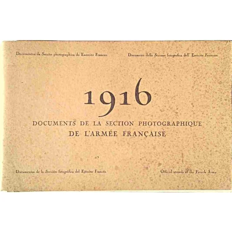 1916 Documents de la section photographique de l’armée Française. Official reccords  of the French Army
