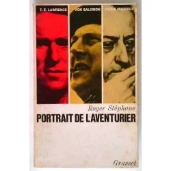 Portrait de l’aventurier, par Roger Stéphane, Grasset 1965