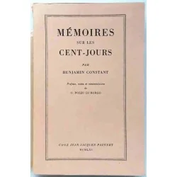 Mémoires sur les cent-jours, par Benjamin Constant, Jean-Jacques Pauvert 1961