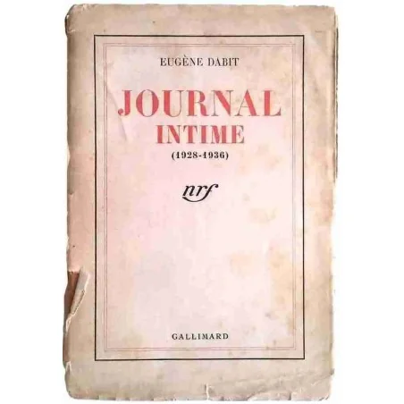 Journal intime 1928-1936, par Eugène Dabit, Gallimard 1939