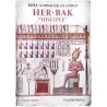 Her-Bak « disciple », par Isha Schwaller de Lubicz, Flammarion 1956