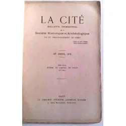 La Cité Société historique et archéologique du IVe arrondissement n° 69 , Champion éditeur 1919