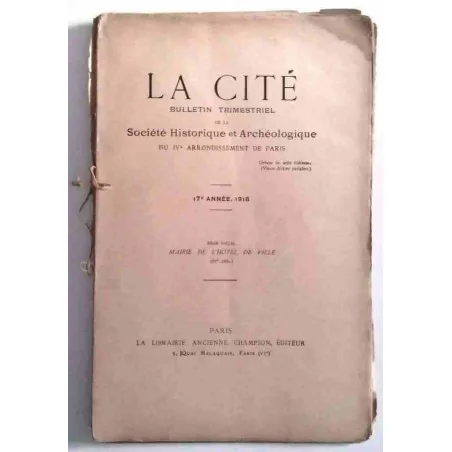 La Cité Société historique et archéologique du IVe arrondissement n° 65, Champion éditeur 1918