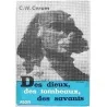 Des dieux des tombeaux des savants, par C.W. Ceram, Librairie Plon 1952