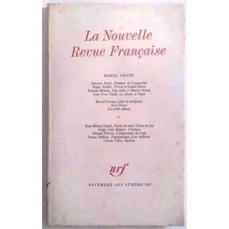 La Nouvelle revue Française : Marcel Proust, n°227,  NRF 1971