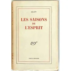 Les Saisons de l’esprit, par Alain, Gallimard. 1937