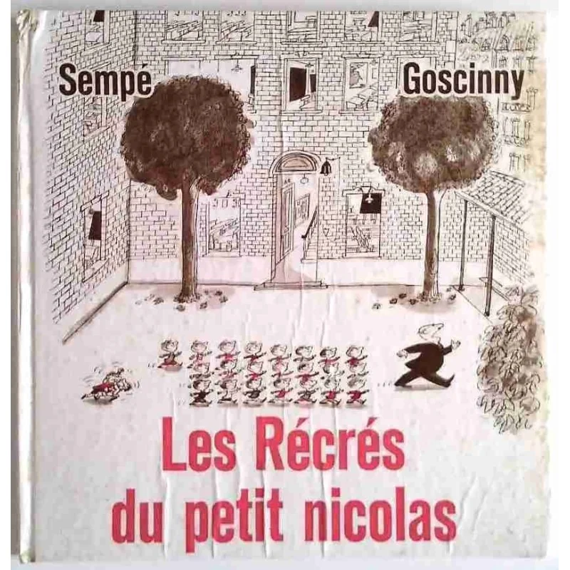 Les Récrés du Petit Nicolas Tome 2, par Sempé Goscinny, Denoël 1961