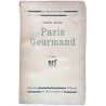 Paris gourmand, par Pierre Béarn, Gallimard 1929