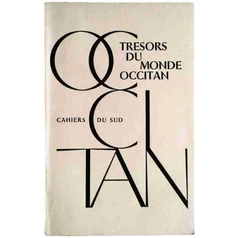 Trésors du monde occitan, collectif, Cahier du sud 1967