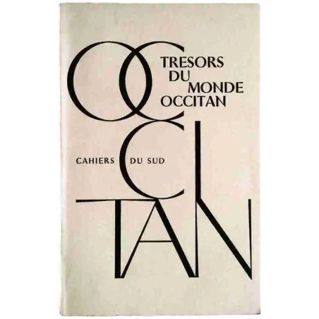 Trésors du monde occitan, collectif, Cahier du sud 1967