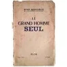 Le Grand homme seul, par René Benjamin, Librairie Plon 1943